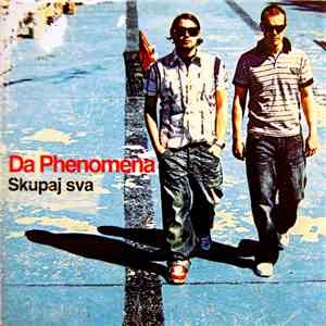 Da Phenomena - Skupaj Sva flac download