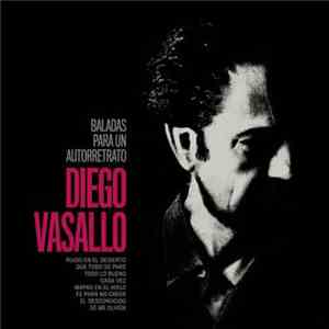 Diego Vasallo - Baladas Para Un Autorretrato flac download
