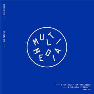DJs Pareja - Multimedia flac download