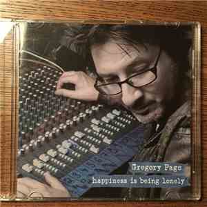 Gregory Page - Happiness is being lonely flac download