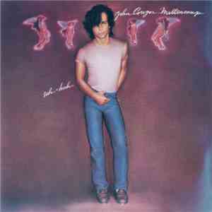 John Cougar Mellencamp - Uh-Huh flac download