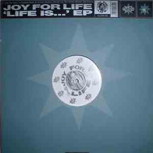 Joy For Life - Life Is... EP flac download