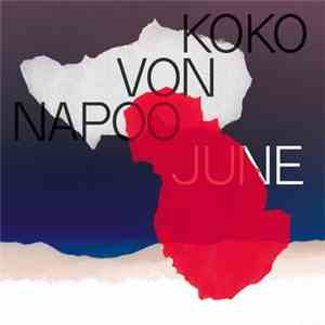Koko Von Napoo - June flac download