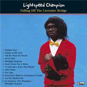 Lightspeed Champion - Falling Off The Lavender Bridge flac download
