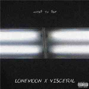 LoneMoon & Visceral - Notes To Self flac download