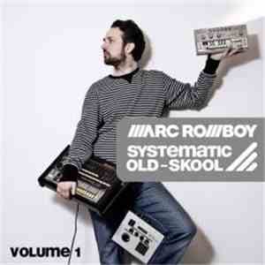 Marc Romboy - Systematic Old-Skool Volume 1 flac download