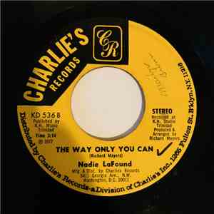 Nadie LaFound - Wanna Make Love To You / The Way Only You Can flac download