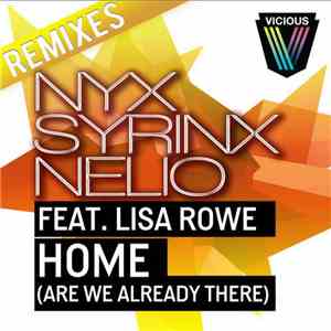 Nyx Syrinx Nelio Feat. Lisa Rowe - Home (Are We Already There) flac download