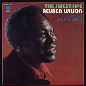 Reuben Wilson - The Sweet Life flac download