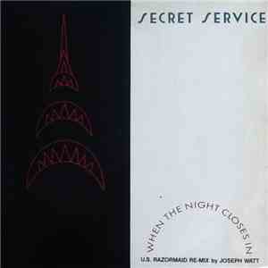 Secret Service - When The Night Closes In (U.S Razormaid Re-Mix) flac download