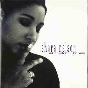 Shara Nelson - What Silence Knows flac download