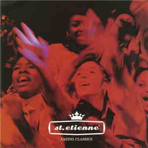 St. Etienne - Casino Classics flac download