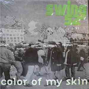 Swing 52 - Color Of My Skin flac download