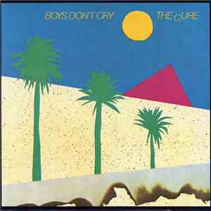 The Cure - Boys Don't Cry flac download