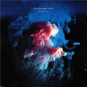 The Pineapple Thief - All The Wars flac download