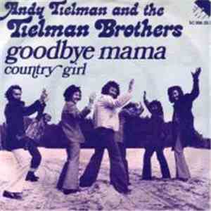 Tielman Brothers - Goodbye Mama / Country Girl flac download