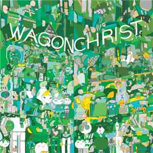 Wagon Christ - Toomorrow flac download