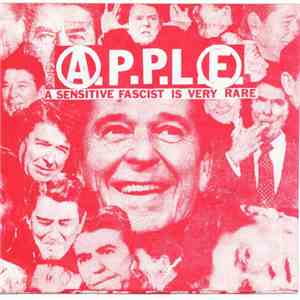 A.P.P.L.E. - A Sensitive Fascist Is Very Rare flac download