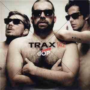 dOP - Trax 142 flac download