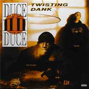 Duce Duce - Twisting Dank flac download