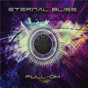 Eternal Bliss - Full-Om flac download