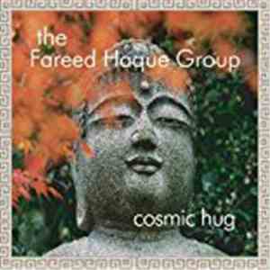 Fareed Haque Group - Cosmic Hug flac download