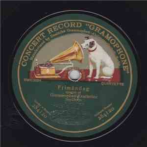 Grammophon-Kvartetten / Inga Berentz Med Oscar Bergström - Frimåndag / Den Gamla Mamsellens Sång flac download