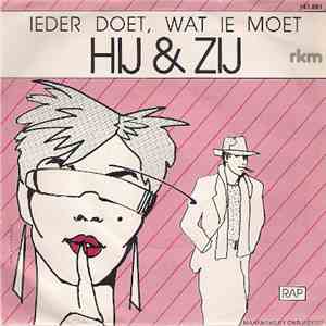 Hij & Zij - Ieder Doet, Wat Ie Moet flac download