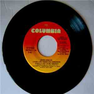 John Conlee - Living Like There's No Tomorrow (Finally Got Me Tonight) flac download