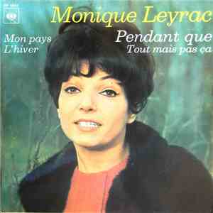 Monique Leyrac - Pendant Que flac download
