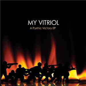My Vitriol - A Pyrrhic Victory flac download