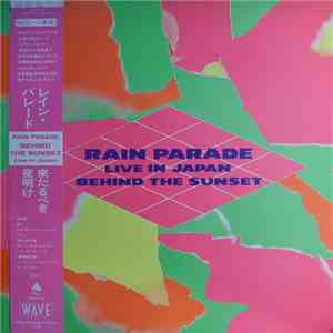 Rain Parade - Behind The Sunset - Live In Japan flac download