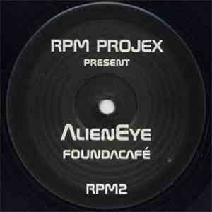RPM Projex Present Alieneye - Found A Café flac download