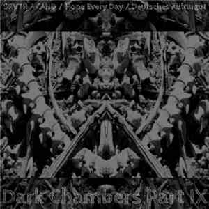 SRVTR / CAND / Hope Every Day / Deutsches Kulturgut - Dark Chambers Part IX flac download