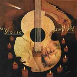 Steve Morse - Major Impacts flac download