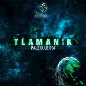 Tlamanik - Pale Blue Dot flac download