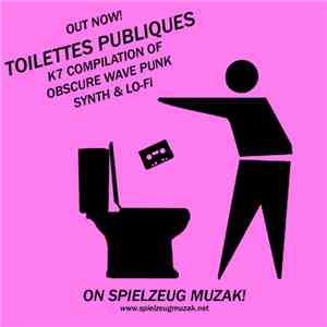Various - Toilettes Publiques N°1 flac download