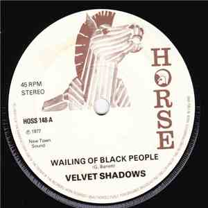 Velvet Shadows - Wailing Of Black People flac download