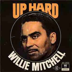 Willie Mitchell - Up Hard flac download