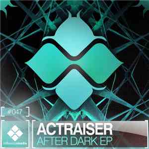 Actraiser - After Dark EP flac download