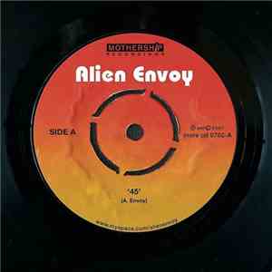 ALIEN ENVOY - '45' flac download