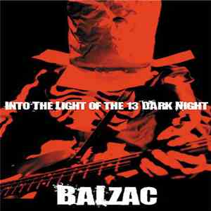 Balzac - Into The Light Of The 13 Dark Night flac download
