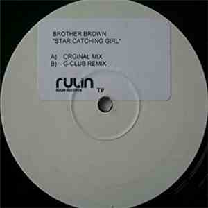 Brother Brown - Star Catching Girl flac download