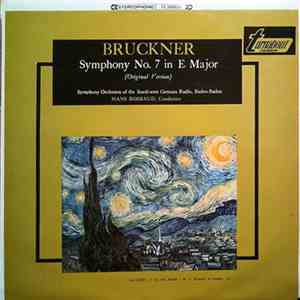 Bruckner, Symphony Orchestra Of The Southwest German Radio, Baden-Baden, Hans Rosbaud - Symphony No. 7 In E Major (Original Version) flac download