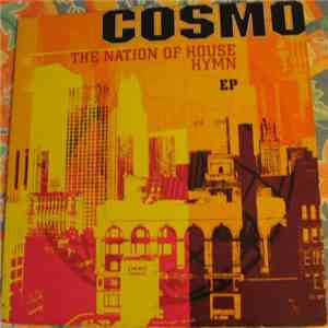 Cosmo - The Nation Of House / Hymn EP flac download