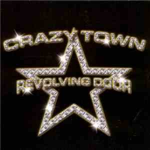 Crazy Town - Revolving Door flac download