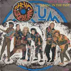 Drum Theatre - Living In The Past flac download
