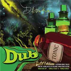 Dubtonic Kru - Dub Tonic : Gold Edition flac download