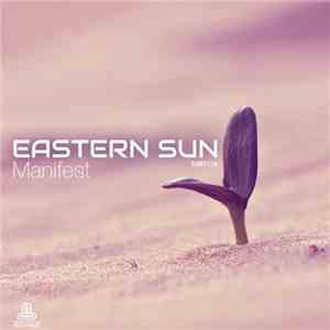 Eastern Sun  - Manifest FLAC download