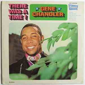 Gene Chandler - There Was A Time flac download
